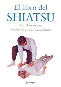 El Libro del Shiatsu (Spanish Edition)