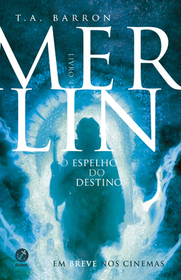 Merlin. O Espelho do Destino (The Mirror of Merlin) (Merlin, Bk 4) (Em Portugues do Brasil Edition)