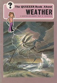 Quizzers: Weather (Quizzer books)