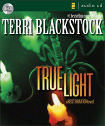True Light (Restoration Series #3)