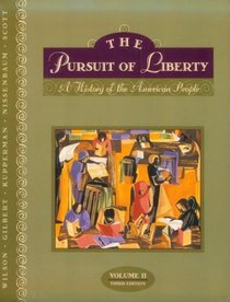 The Pursuit of Liberty, Volume II (3rd Edition)