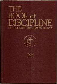 The Book of Discipline of the United Methodist Church