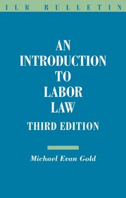 An Introduction to Labor Law (Ilr Press)