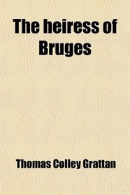 The heiress of Bruges