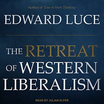 The Retreat of Western Liberalism