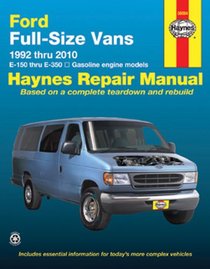 Ford Full-Size Vans 1992 thru 2010 (Haynes Repair Manual)