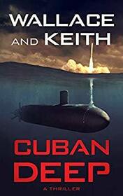 Cuban Deep (Hunter Killer, Bk 3)