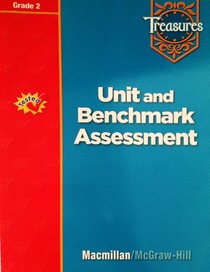 Unit and Benchmark Assessment (Grade K-1) Treasures (Unit and Benchmark Assessment (Treasures) Grade 1)