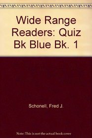 Wide Range Readers: Quiz Bk Blue Bk. 1