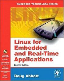 Linux for Embedded and Real-time Applications, Second Edition (Embedded Technology)