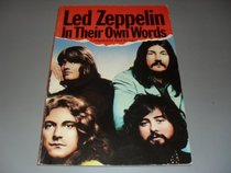 Led Zeppelin In Their Own Words