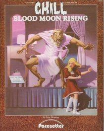 Blood Moon Rising (Chill Adventure)