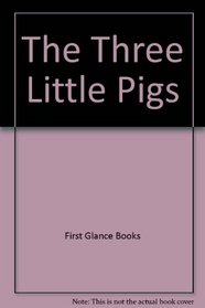 The Three Little Pigs (Classic Illustrated Children's)