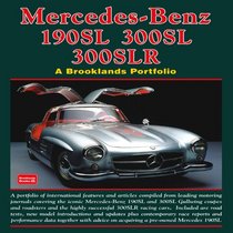Mercedes-Benz 190SL, 300SL, 300SLR (A Brooklands Portfolio)