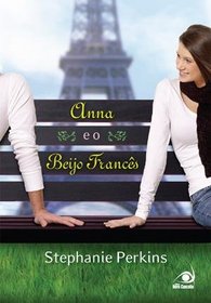 Anna E O Beijo Frances - Anna And The French Kiss (Em Portugues do Brasil)
