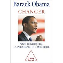 Changer : Pour Renouveler la Promesse de l'Amerique (French version of 