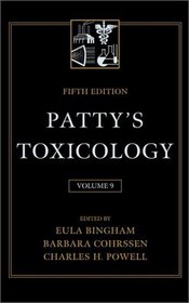 Patty's Toxicology, Cumulative Index, Volumes 1-8  (Patty's Toxicology)