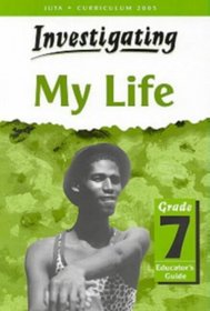 Investigating My Life: Gr 7: Educator's Guide (Investigating)