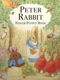 Peter Rabbit's Finger Puppet Book (Beatrix Potter Novelties)