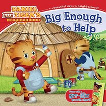 Big Enough to Help (Daniel Tiger's Neighborhood)