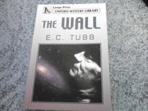 The Wall (Linford Mystery Library)