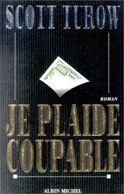 Je plaide Coupable (Pleading Guilty) (Kindle County, Bk 3) (French Edition)