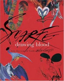 Drawing Blood: Forty Five Years of Scarfe Uncensored