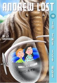 In the Ice Age (Andrew Lost Bk 12)