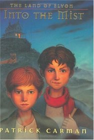 Into The Mist (Land of Elyon)