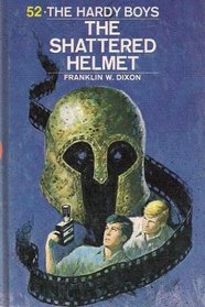 Hardy Boys 52: The Shattered Helmet GB (Hardy Boys)