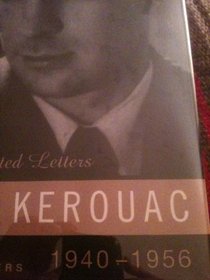 Kerouac: Selected Letters : Volume 1 1940-1956