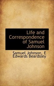 Life and Correspondence of Samuel Johnson