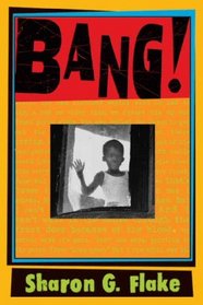 Bang! (Turtleback School & Library Binding Edition)