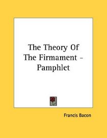 The Theory Of The Firmament - Pamphlet