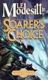 Soarer's Choice (Corean Chronicles, Bk 6)