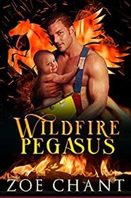 Wildfire Pegasus (Fire & Rescue Shifters: Wildfire Crew, Bk 4)