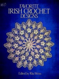 Favorite Irish Crochet Designs (Dover Needlework Series)