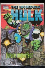 The Incredible Hulk: Future Imperfect, Bk 2