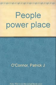 People, Power, Place