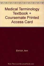 Medical Terminology Textbook + Coursemate Printed Access Card