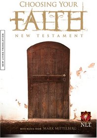 Choosing Your Faith New Testament NLT