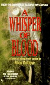 A Whisper of Blood: A Collection of Modern Vampire Stories