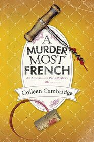 A Murder Most French (An American in Paris, Bk 2)