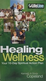 Healing & Wellness: Your 10-Day Spiritual Action Plan (Book with 3 CDs)