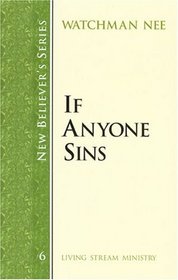 New Believer's Series: If Anyone Sins
