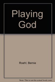 Playing God: Creating Virtual Worlds With Rend386/Book and Disk