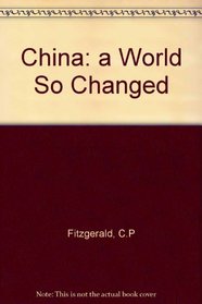 China: a world so changed