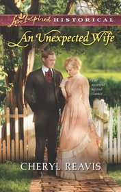 An Unexpected Wife (Love Inspired Historical, No 192)