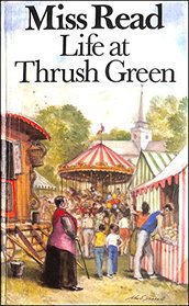 Life at Thrush Green: 