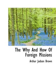 The Why And How Of Foreign Missions